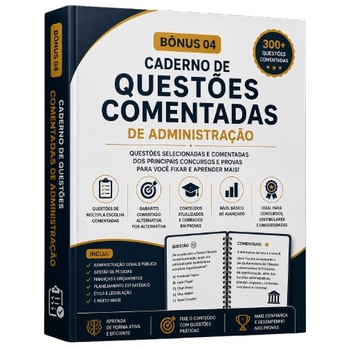 Bônus 04 - Caderno de Questões Comentadas de Administração